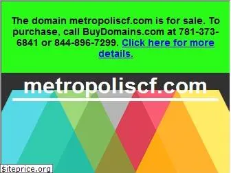 metropoliscf.com