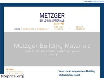 metzgerbuildingmaterial.com