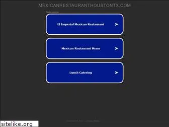 mexicanrestauranthoustontx.com