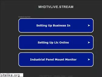 mhdtvlive.stream