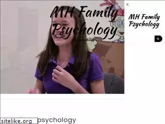 mhfamilypsychology.com