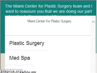 miamicenterforplasticsurgery.com