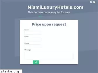 miamiluxuryhotels.com