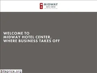 midwayhotelcenter.com