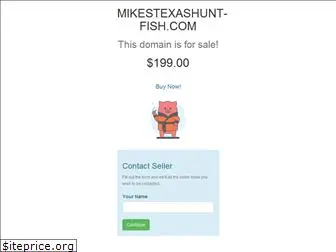 mikestexashunt-fish.com