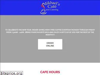 mikhaelscafe.com