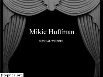 mikiehuffman.com