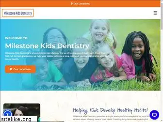 milestonekidsdentistry.com