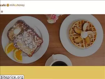 milkandhoneycafe.com