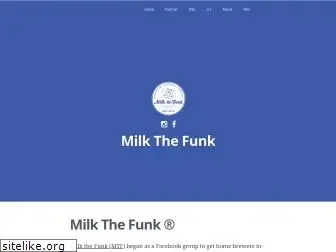 milkthefunk.com