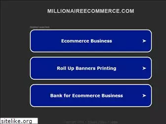 millionaireecommerce.com