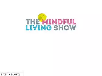 mindfullivingshow.com