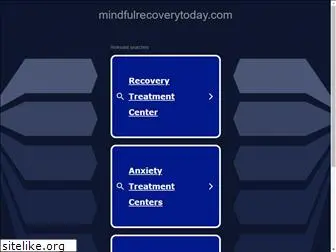 mindfulrecoverytoday.com
