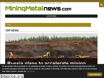 miningmetalnews.com