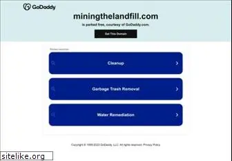 miningthelandfill.com