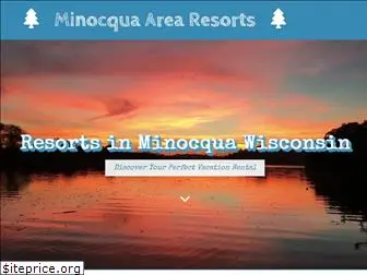 minocquaarearesorts.com