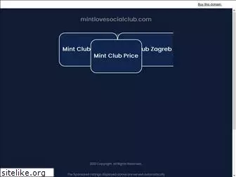 mintlovesocialclub.com