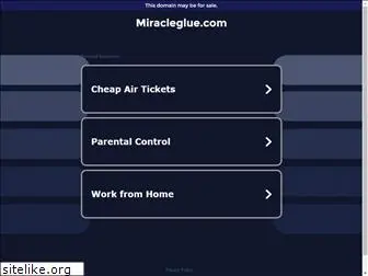 miracleglue.com