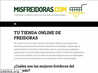 misfreidoras.com