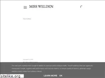 misswelden.blogspot.com