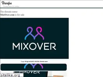 mixover.com