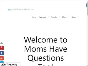 momshavequestionstoo.com