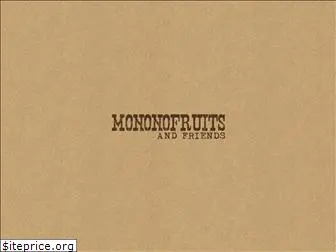 mononofruits.com