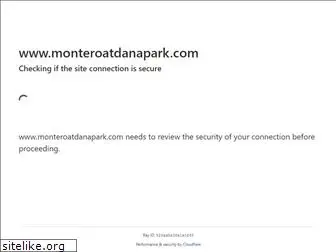 monteroatdanapark.com