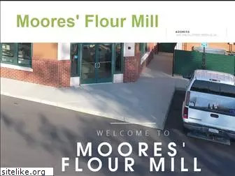 mooresflourmill.com