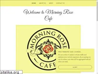 morningrosecafe.com