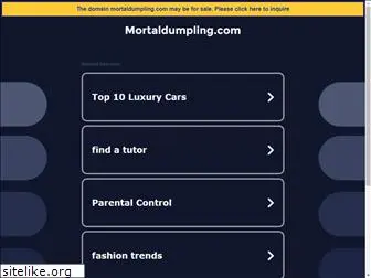 mortaldumpling.com