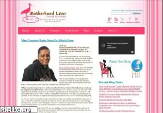 motherhoodlater.com