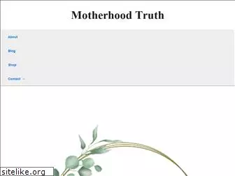 motherhoodtruth.com