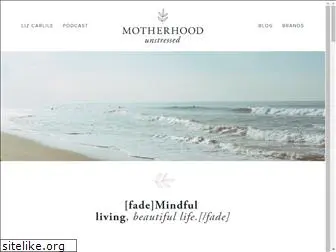 motherhoodunstressed.com
