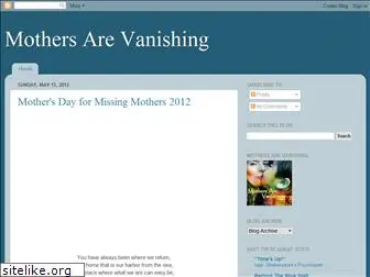 mothersarevanishing.blogspot.com
