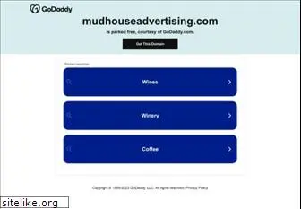 mudhouseadvertising.com