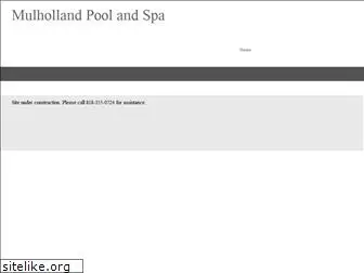 mulhollandpoolandspa.com