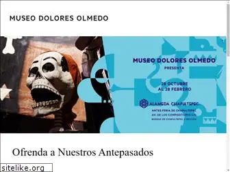 museodoloresolmedo.org.mx