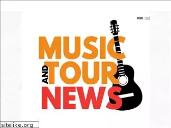 musicandtournews.com