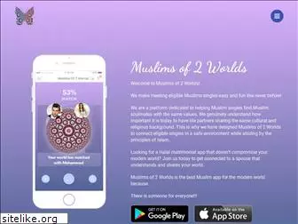 muslimsof2worlds.com