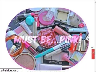 mustbepink.blogspot.com