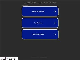mychoiceautoauction.com