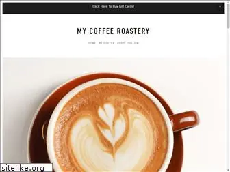 mycoffeeroastery.com