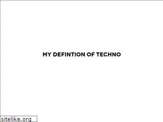 mydefinitionoftechno.com