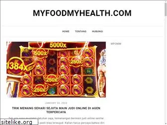 myfoodmyhealth.com