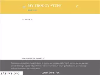 myfroggystuff.blogspot.com