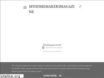 myhomemakersmagazine.blogspot.com