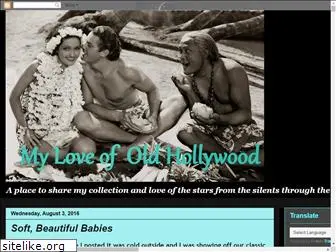 myloveofoldhollywood.blogspot.com