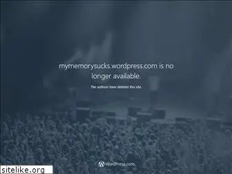 mymemorysucks.wordpress.com