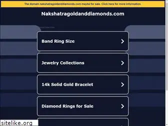 nakshatragoldanddiamonds.com